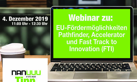 Webinar: EU-Fördermöglichkeiten Pathfinder, Accelerator und Fast Track to Innovation (FTI)